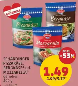 PENNY Schärdinger pizzakäse bergkäse od. mozzarella Angebot