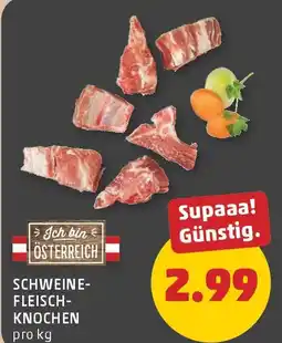 PENNY Schweine- fleisch- knochen Angebot