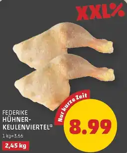 PENNY Federike hühner- keulenviertel Angebot