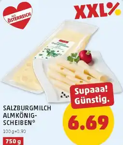 PENNY Salzburgmilch almkönig- scheiben Angebot