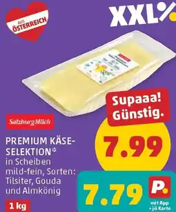 PENNY Premium käse- selektion Angebot
