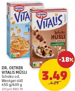 PENNY DR. OETKER VITALIS MÜSLI Schoko od. Weniger süß Angebot