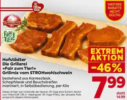 Billa Hofstädter Die Grillerei Fair zum Tier! Grillmix vom STROHwohlschwein Angebot