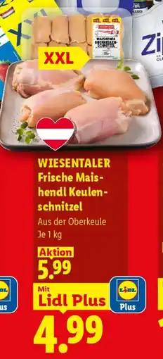 Lidl Wiesentaler frische mais- hendl keulen- schnitzel Angebot