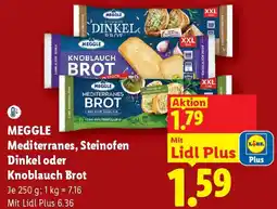 Lidl Meggle mediterranes, steinofen dinkel oder knoblauch brot Angebot