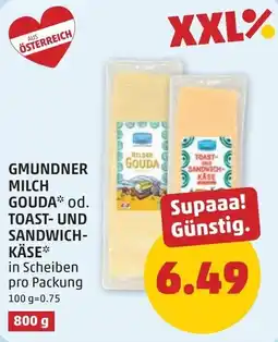 PENNY Gmundner Milch Gouda* od. Toast- und Sandwich-Käse* Angebot