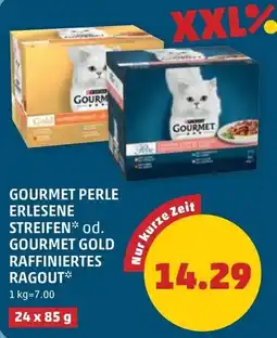 PENNY Gourmet Perle Erlesene Streifen* od. Gourmet Gold Raffiniertes Ragout* Angebot