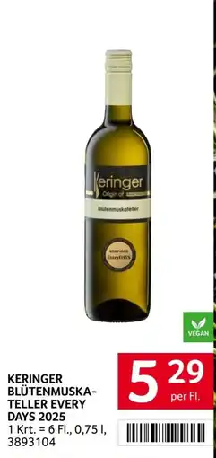 Transgourmet Keringer Blütenmuskateller Every Days 2025 Angebot