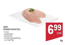 Metro HENY HÜHNER SCHNITZEL Angebot