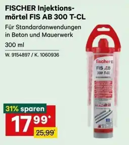 Lagerhaus Graz Land Fischer Injektionsmörtel FIS AB 300 T-CL Angebot