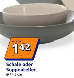 Action Schale oder Suppenteller Angebot
