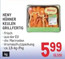 Metro Heny Hühner Keulen Grillfertig Angebot