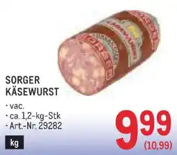 Metro Sorger Käsewurst Angebot