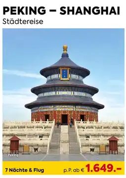 Billa Reisen Städtereise Peking - Shanghai Angebot
