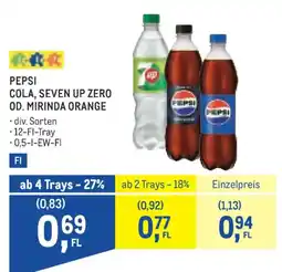Metro Pepsi Cola, Seven Up Zero od. Mirinda Orange Angebot