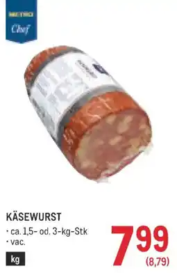 Metro Metro Chef Käsewurst Angebot