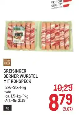 Metro Greisinger Berner Würstel mit Rohspeck Angebot