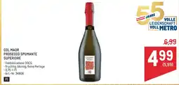 Metro Col Maor Prosecco Spumante Superiore Angebot