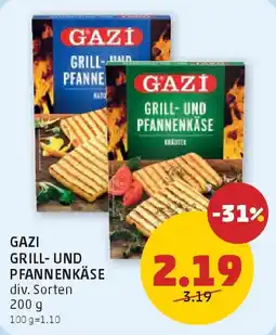 PENNY Gazi grill und pfannenkäse Angebot