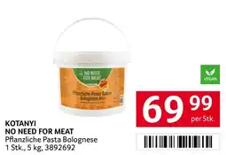 Transgourmet KOTANYI NO NEED FOR MEAT Pflanzliche Pasta Bolognese Angebot