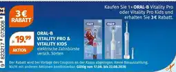 Müller ORAL-B VITALITY PRO & VITALITY KIDS elektrische Zahnbürste Angebot