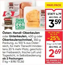 Maximarkt Österr. Hendl-Oberkeulen oder Unterkeulen Angebot
