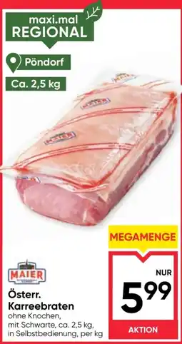 Maximarkt Österr. Karreebraten ohne Knochen Angebot