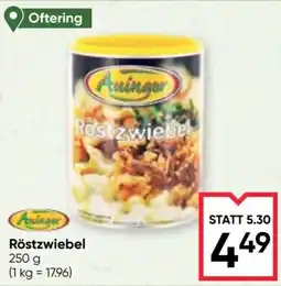Maximarkt Aninger Röstzwiebel Angebot
