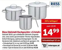 Interspar Riess Edelstahl Kochgeschirr »Cristall« Angebot