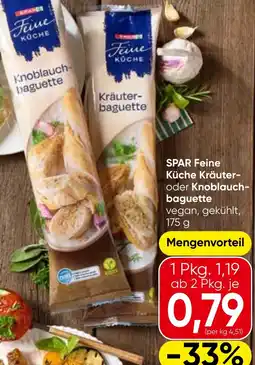 Spar SPAR Feine Küche Kräuter- oder Knoblauch-baguette Angebot
