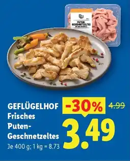 Lidl GEFLÜGELHOF Frisches Puten- Geschnetzeltes Angebot