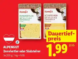 Lidl ALPENGUT Innviertler oder Südsteirer Angebot