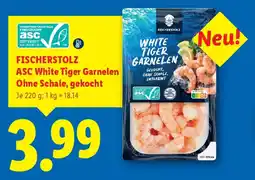Lidl FISCHERSTOLZ ASC White Tiger Garnelen Ohne Schale, gekocht Angebot
