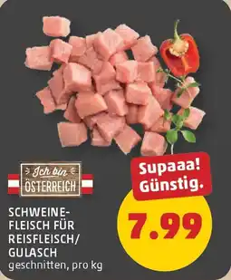 PENNY Jch bin österreich schweinefleisch für reisfleisch/ gulasch Angebot
