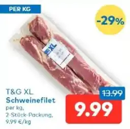 T&G T&G XL Schweinefilet Angebot