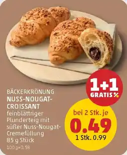 PENNY Bäckerkrönung nuss-nougatcroissant Angebot