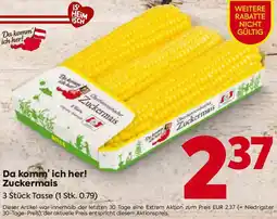Billa Da komm' ich her! Zuckermais Angebot