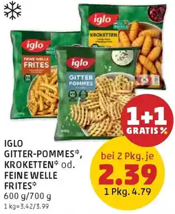 PENNY Iglo gitter-pommes, kroketten od. feine welle frites Angebot