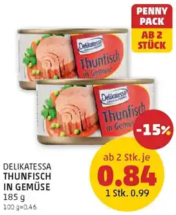 PENNY Delikatessa Thunfisch in Gemüse Angebot