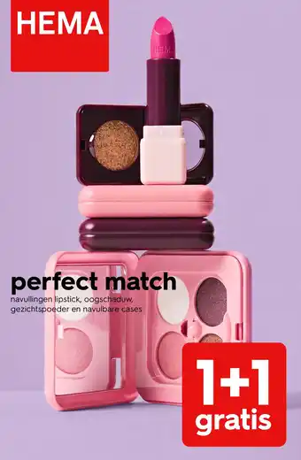 Perfect match navullingen lipstick, oogschaduw, gezichtspoeder en navulbare cases