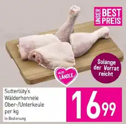 Sutterlüty Sutterlüty's Wälderhennele Ober-/Unterkeule Angebot