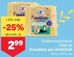MPreis Erlebnissennerei Zillertal Graukäse aus Almmilch Angebot