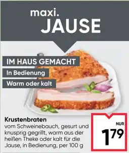 Maximarkt maxi. Jause Krustenbraten Angebot