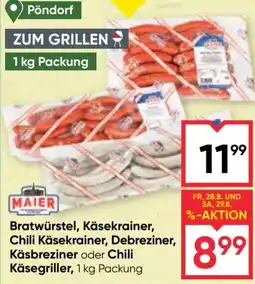 Maximarkt Maier Bratwürstel, Käsekrainer, Chili Käsekrainer, Debreziner, Käsbreziner oder Chili Käsegriller Angebot