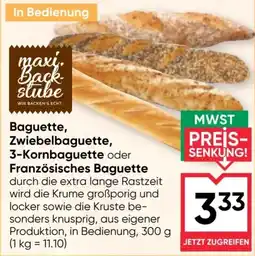 Maximarkt maxi.Backstube Baguette Angebot