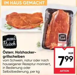 Maximarkt maxi Fleisch Österr. Holzhacker-grillscheiben Angebot