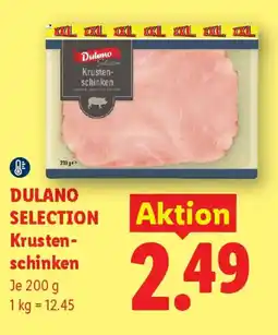 Lidl Dulano Selection Krustenschinken Angebot