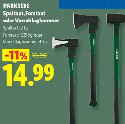Lidl PARKSIDE Spaltaxt, Forstaxt oder Vorschlaghammer Angebot