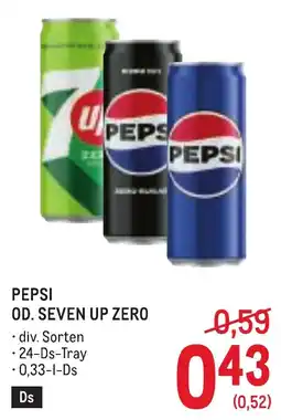Metro Pepsi od. Seven Up Zero Angebot
