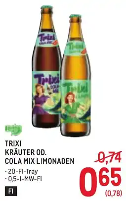 Metro Trixi Kräuter Od. Cola Mix Limonaden Angebot